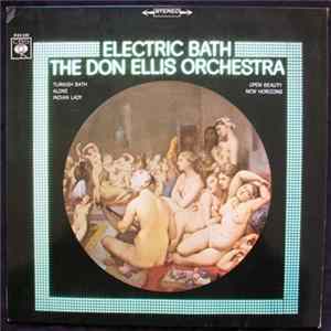 The Don Ellis Orchestra - Electric Bath FLAC
