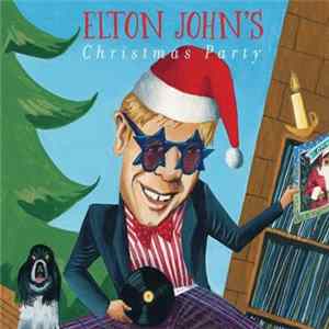Various - Elton John's Christmas Party FLAC