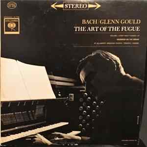 Bach / Glenn Gould - The Art Of The Fugue, Volume 1 (First Half) Fugues 1-9 FLAC
