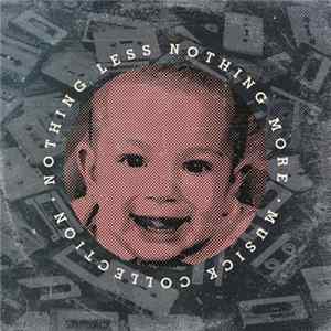 Nothing Less Nothing More - Musick Collection FLAC