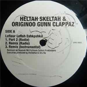 Heltah Skeltah & Originoo Gunn Clappaz - Leflaur Leflah Eshkoshka / Lettha Brainz Blo FLAC