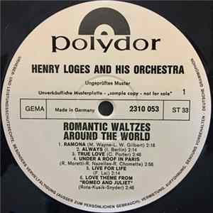 Henry Loges And His Orchestra - Romantic Waltzes Around The World FLAC