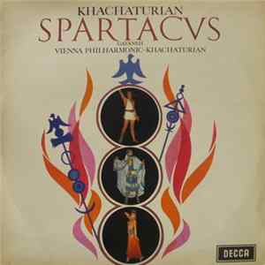 Vienna Philharmonic · Khachaturian - Spartacus / Gayaneh FLAC
