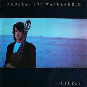 Andreas Von Wangenheim - Pictures FLAC