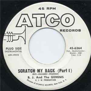B. J. And The Geminis - Scratch My Back FLAC