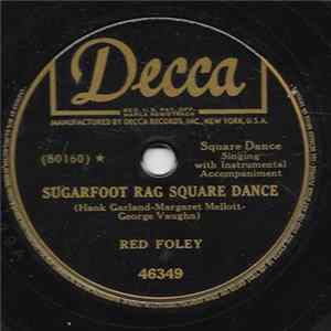 Red Foley - Sugarfoot Rag Square Dance / Cock-A-Doodle Doo FLAC