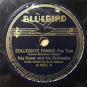 Kay Kyser And His Orchestra - Collegiate Annie / Hark The Sound Of Tar Heel Voices FLAC