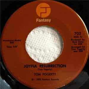 Tom Fogerty - Joyful Resurrection / Heartbeat FLAC