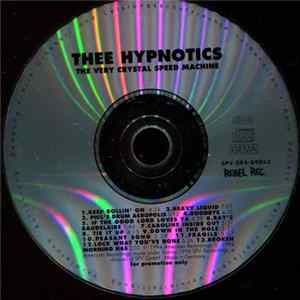 Thee Hypnotics - The Very Crystal Speed Machine FLAC
