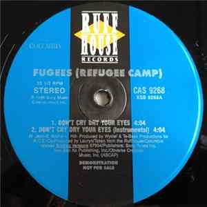 Fugees, The - Don't Cry Dry Your Eyes FLAC