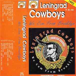 Leningrad Cowboys - We Cum From Brooklyn FLAC