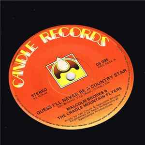 Malcolm Brooks and the Cradle Mountain Flyers - Guess I'll Never Be A Country Star/ It Ain't Right FLAC