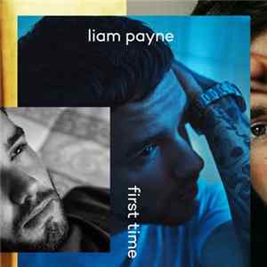 Liam Payne - First Time FLAC