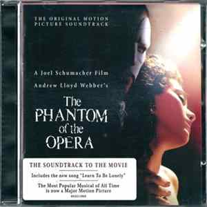 Andrew Lloyd Webber - The Phantom Of The Opera (The Original Motion Picture Soundtrack) FLAC