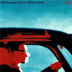 U2 - Who's Gonna Ride Your Wild Horses FLAC