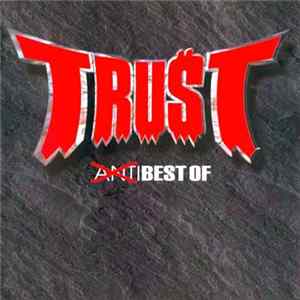 Trust - Anti Best Of FLAC