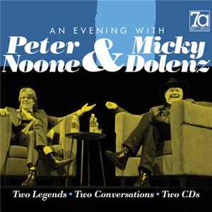 Peter Noone & Micky Dolenz - An Evening With Peter Noone & Micky Dolenz FLAC
