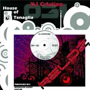 DJ Cristiao - House Of Tenaglia EP FLAC