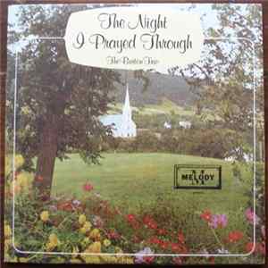 The Burton Trio - The Night I Prayed Through FLAC