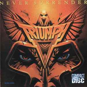 Triumph - Never Surrender FLAC