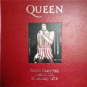 Queen - Boston Music Hall, Boston, MA, 30 January 1976 FLAC