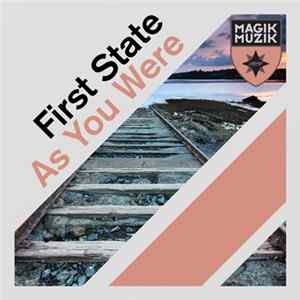 First State - As You Were FLAC