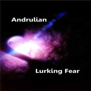 Andrulian - Lurking Fear FLAC