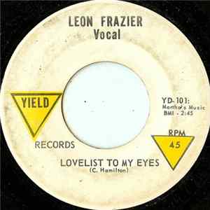 Leon Frazier - Lovelist To My Eyes FLAC