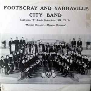 Footscray And Yarraville City Band - Australian A Grade Champions 1972, '73, '74 FLAC