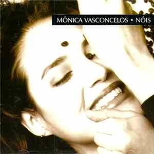 Monica Vasconcelos - Nóis FLAC