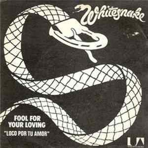 Whitesnake - Fool For Your Loving = Loco Por Tu Amor FLAC
