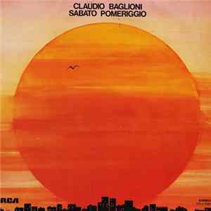 Claudio Baglioni - Sabato Pomeriggio FLAC