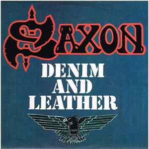 Saxon - Denim And Leather FLAC