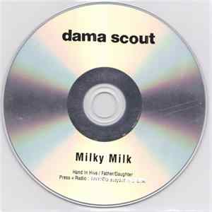 Dama Scout - Milky Milk FLAC