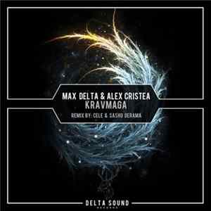Max Delta & Alex Cristea - Kravmaga FLAC