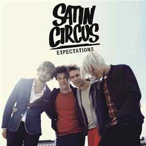 Satin Circus - Expectations FLAC