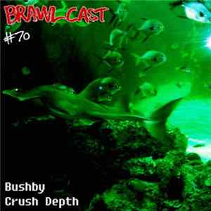 Bushby - Crush Depth FLAC