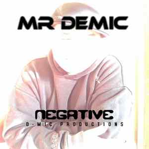 Mr Demic - Negative FLAC