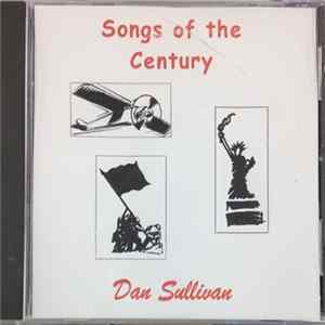 Dan Sullivan - Songs Of The Century FLAC