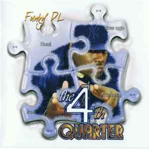 Funky DL - The 4th Quarter FLAC