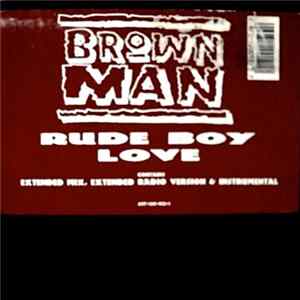 Brownman - Rude Boy Love FLAC