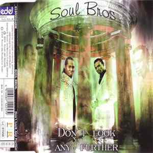 Soul Bros. - Don't Look Any Further FLAC