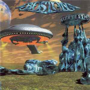 Boston - Greatest Hits FLAC