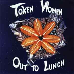 Token Women - Out To Lunch FLAC