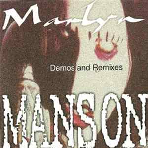 Marilyn Manson - Demos And Remixes FLAC