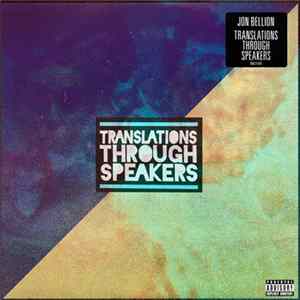 Jon Bellion - Translations Through Speakers FLAC
