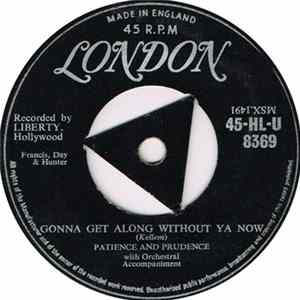 Patience & Prudence - Gonna Get Along Without Ya Now FLAC