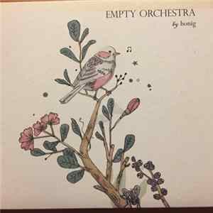 Honig - Empty Orchestra FLAC