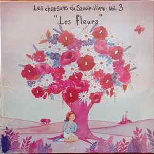 Martine Clémenceau, Guy Bonnet - Les Chansons du Savoir-Vivre, Vol.3 "Les Fleurs" FLAC