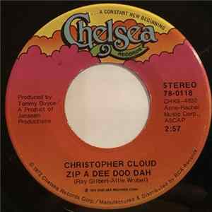 Christopher Cloud - Zip A Dee Doo Dah FLAC